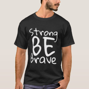 Camiseta Seja Forte E Corajosa