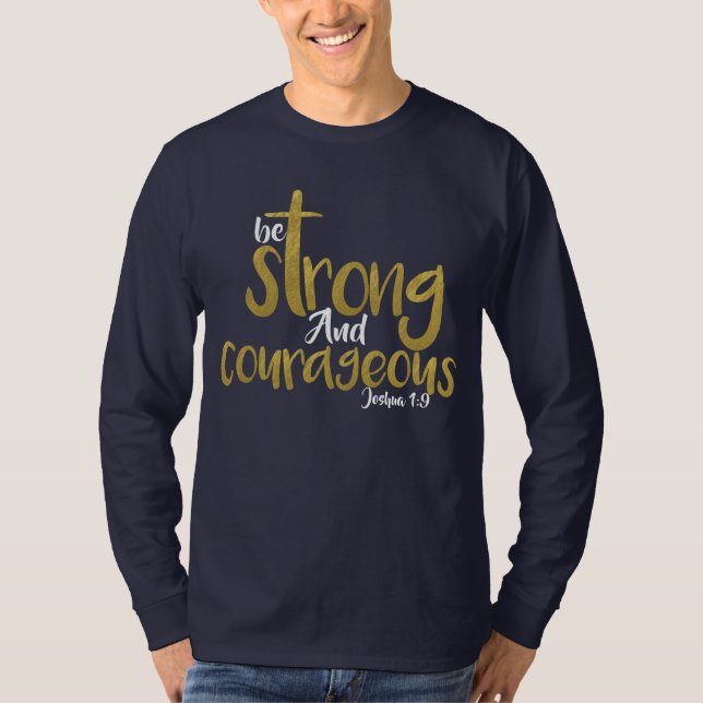 Camiseta Seja Forte E Corajosa Joshua 1:9 (Frente)