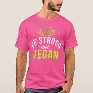 Camiseta Seja Forte E Vegan Vegetarian Funny Based Di