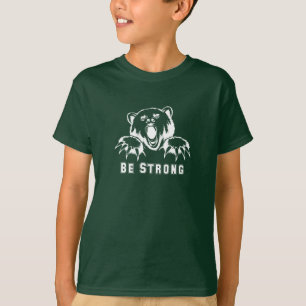 Camiseta Seja forte urso