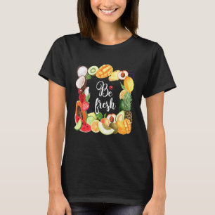 Camiseta Seja Fresca Fruta de Vegan Legal Marque de Agricul