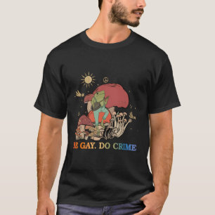 Camiseta Seja Gay Do Crime Cottagecore Gay Lgbtq Prioridade