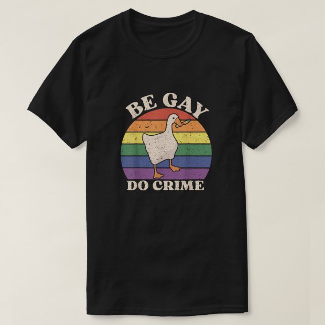 Camiseta Seja Gay Faça Crime (Frente do Design)