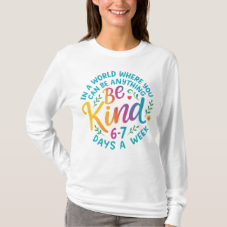 Camiseta Seja Gentil 6-7 Dias Por Semana PNG, Seis Sete 67