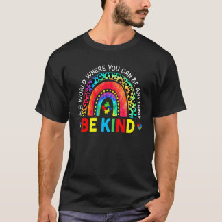 Camiseta Seja Gentil Arco-íris Autismo Em Um Mundo Onde Voc