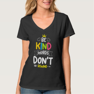 Camiseta Seja gentil as palavras não retroceder Dia da Unid