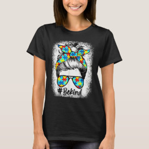 Camiseta Seja gentil Autismo Conscientista Mensagem Bun Aut