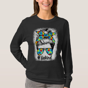 Camiseta Seja gentil Autismo Conscientista Mensagem Bun Aut