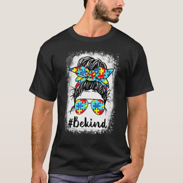 Camiseta Seja gentil Autismo Conscientista Mensagem Mamã Me (Frente)