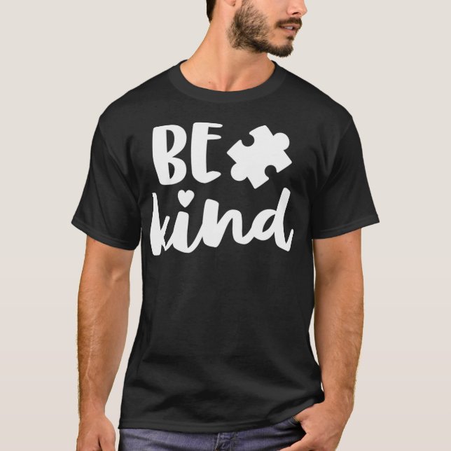 Camiseta Seja gentil Autismo Mãe Quebra-cabeça de Consciênc (Frente)