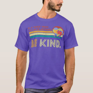Camiseta Seja gentil com a citação de cópia retrorativa ins