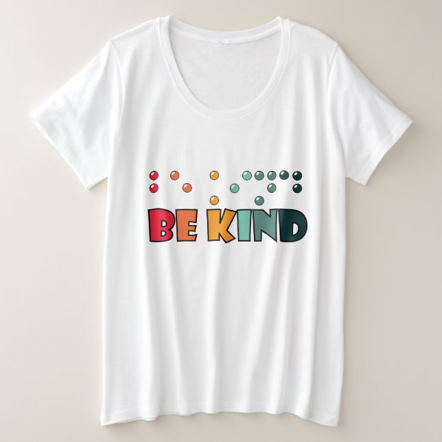 Camiseta Seja gentil com a consciência da cegueira da liter (Frente do Design)