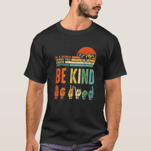 Camiseta Seja gentil com a consciência do agismo Não seja g