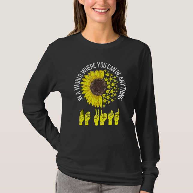 Camiseta Seja gentil com a linguagem de sinais ASL Intérpre (Frente)