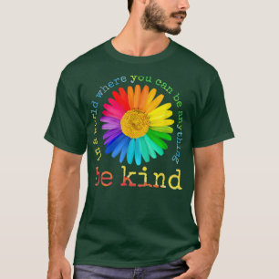 Camiseta Seja gentil com a margarida do arco-íris LGBT Gay,