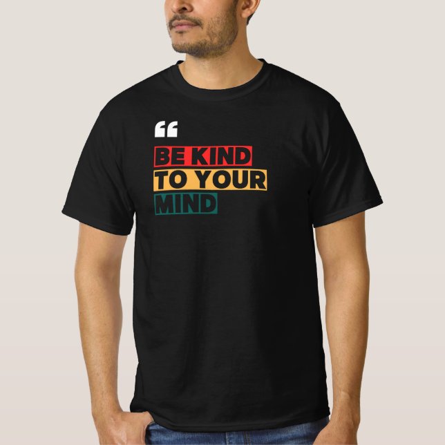 Camiseta Seja gentil com a sua mente (Frente)