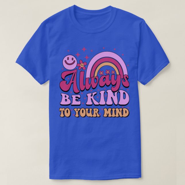 Camiseta Seja gentil com a sua mente... os aventureiros da  (Frente do Design)