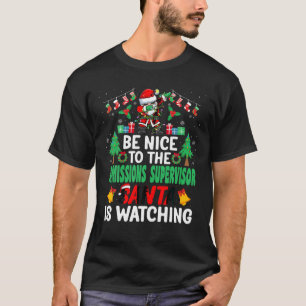 Camiseta Seja gentil com o supervisor de Papais noeis Chris