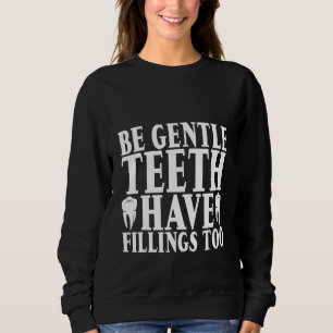 Camiseta Seja gentil Com Os Dentes Também.