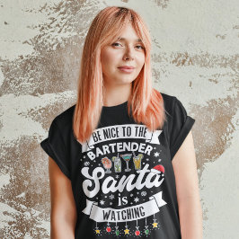 Camiseta Seja gentil com os Papais noeis do barman... está