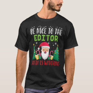 Camiseta Seja gentil com os Papais noeis do EDITOR que está