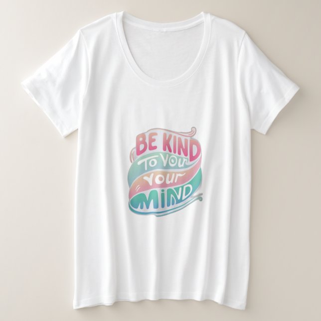 Camiseta Seja gentil com sua mente (Frente do Design)