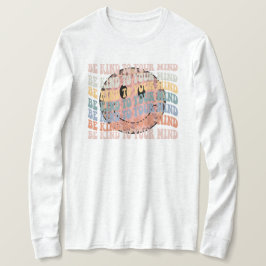 Camiseta Seja gentil com sua mente