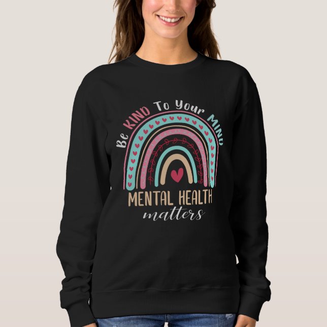 Camiseta Seja Gentil Com Sua Mente A Conscientização Sobre  (Frente)