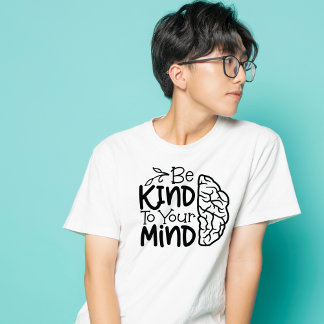 Camiseta Seja gentil com sua mente, Bold Mental Wellwell