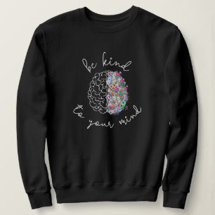 Camiseta Seja gentil com sua mente, cérebro flexível, saúde