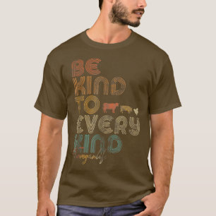 Camiseta Seja gentil Com Todos Os Tipos De Vegetariano Vega