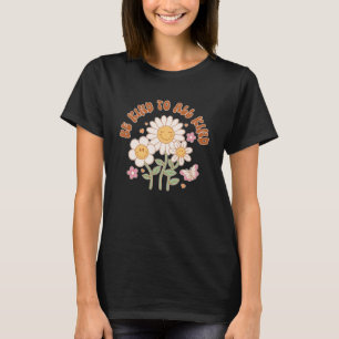 Camiseta Seja gentil com todos os tipos é uma inspiração vi