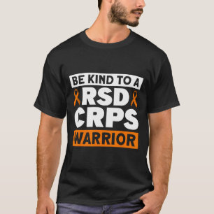Camiseta Seja gentil com uma Consciência RSD CRPS Warrior R