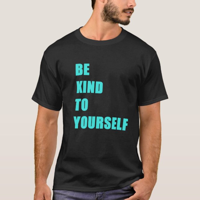Camiseta Seja gentil consigo mesmo (Frente)