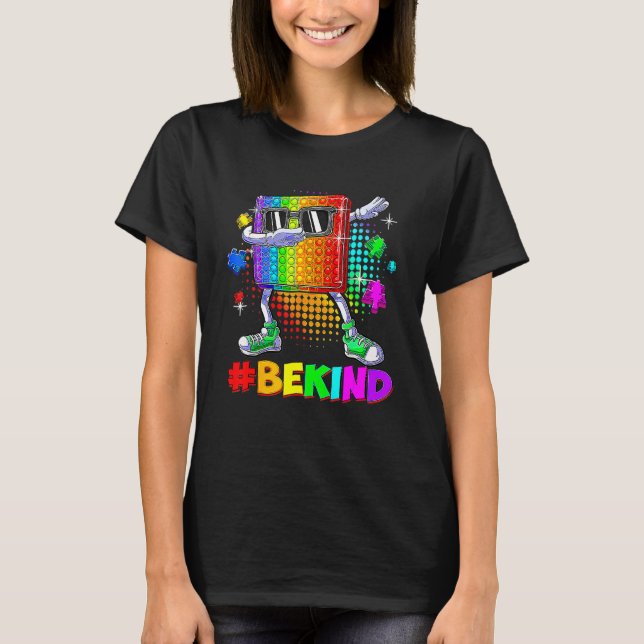 Camiseta Seja Gentil Dabbing Pop É Peça de Puzzle Consciênc (Frente)