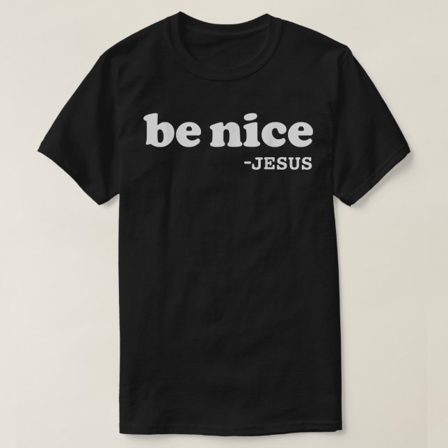 Camiseta Seja gentil diz Jesus Cristo Fé Cristão Jesus Aman (Frente do Design)