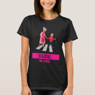 Camiseta Seja gentil em escolher o tipo de coroa antibullyi