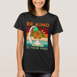 Camiseta Seja gentil em se importar com o apoio à conscient