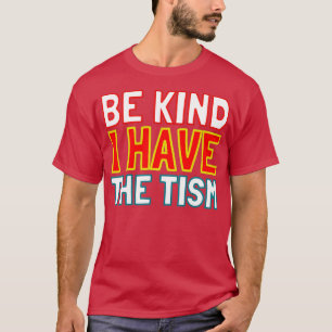 Camiseta Seja gentil, eu tenho o costume
