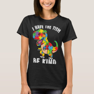 Camiseta Seja Gentil Eu tenho o Tismo Dinossauro de Conscie