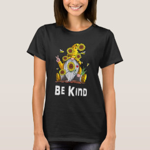 Camiseta Seja gentil, gnomo girassol inspirado, abençoado