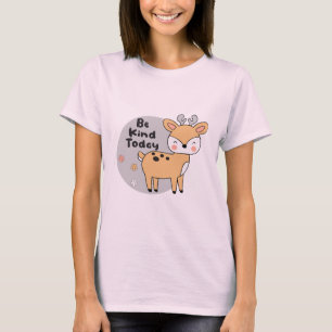 Camiseta Seja gentil Hoje, Beija-Vivo Kawaii, Sorrindo