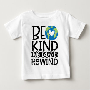Camiseta Seja gentil não podermos rebobinar o coração do