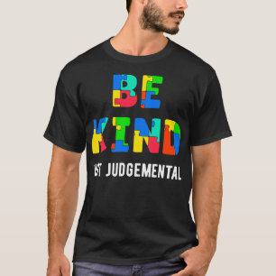 Camiseta Seja gentil não ser juiz II