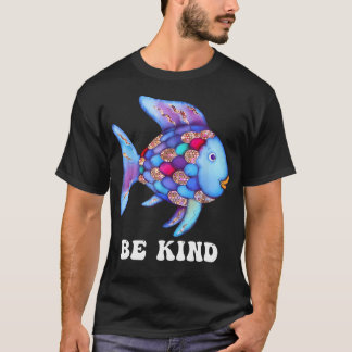 Camiseta Seja gentil, Professor De Peixes Arco-Íris A Ensin