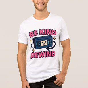 Camiseta Seja gentil Rewind