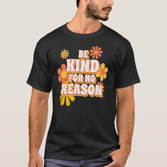 Camiseta Seja gentil sem motivo (Frente)