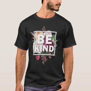 Camiseta Seja gentil, Sinal de Paz Floral, Amor, bondade In