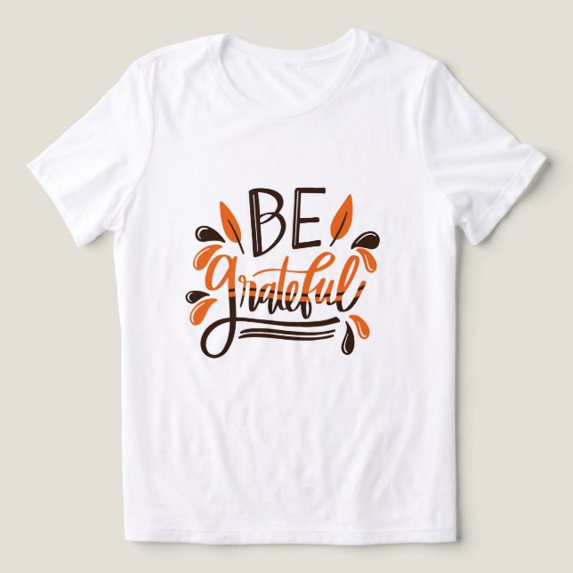 Camiseta Seja Grata - Feliz Dia de Ação de Graças (Design frontal)