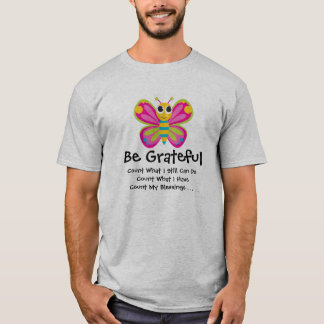 Camiseta Seja grato, contagem o que eu ainda posso DoCount